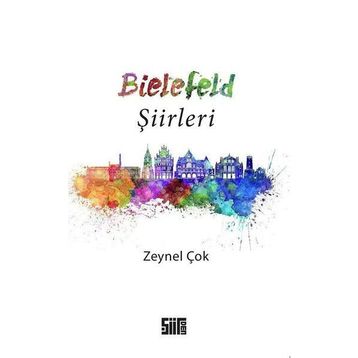 Bielefeld Şiirleri - Zeynel Çok