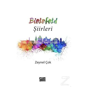 Bielefeld Şiirleri - Zeynel Çok