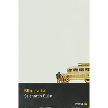 Bihuşta Lal - Selahattin Bulut