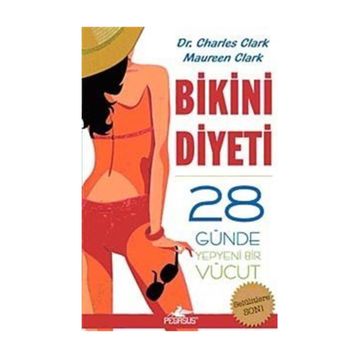 BIKINI DIYETI - CHARLES CLARK;MAUREEN CLARK