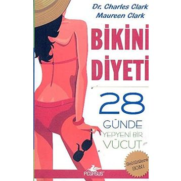 BIKINI DIYETI - CHARLES CLARK;MAUREEN CLARK