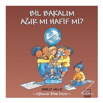 Bil Bakalım Ağır mı Hafif mi? - Shirley Willis