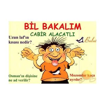 BIL BAKALIM / AYKIRI ŞAKALAR - CABIR ALACATLI