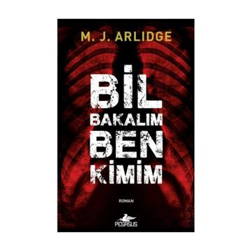 Bil Bakalım Ben Kimim - M. J. Arlidge