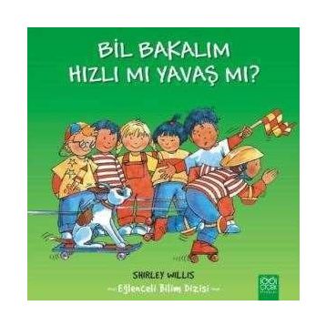Bil Bakalım Hızlı mı Yavaş mı? - Shirley Willis