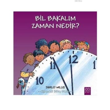 Bil Bakalım Zaman Nedir? - Shirley Willis