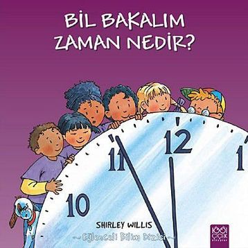 Bil Bakalım Zaman Nedir? - Shirley Willis