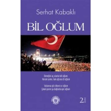 Bil Oğlum - Serhat Kabaklı