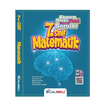 Bilal Işıklı 7. Sınıf Matematik Kazanım Odaklı Soru Bankası