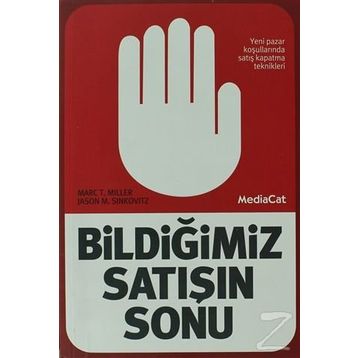 Bildiğimiz Satışın Sonu - marc t miller Jason Sinkovitz