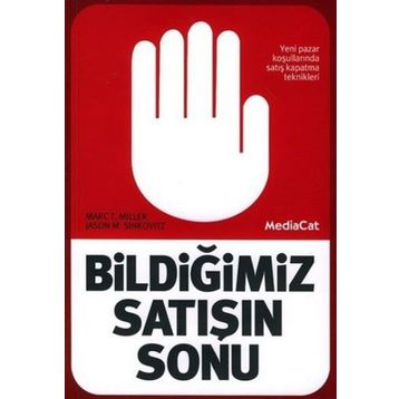 Bildiğimiz Satışın Sonu - marc t miller Jason Sinkovitz