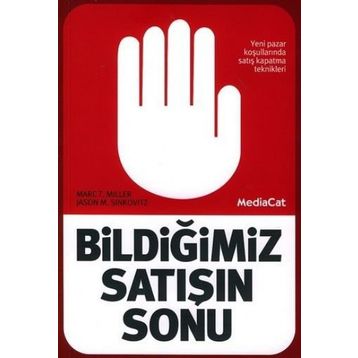 Bildiğimiz Satışın Sonu - marc t miller Jason Sinkovitz