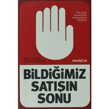 Bildiğimiz Satışın Sonu - marc t miller Jason Sinkovitz