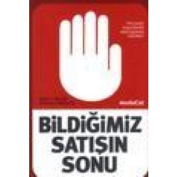 Bildiğimiz Satışın Sonu - marc t miller Jason Sinkovitz