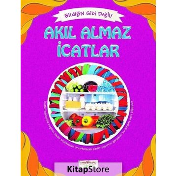 Bildiğin Gibi Değil - Akıl Almaz Icatlar - Asena Meriç