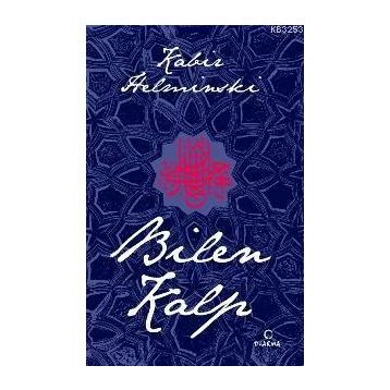 BILEN KALP - KABIR HELMINSKI