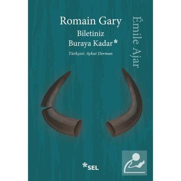 Biletiniz Buraya Kadar - Romain Gary