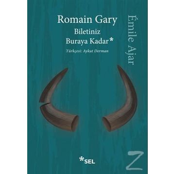 Biletiniz Buraya Kadar - Romain Gary