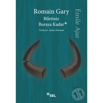 Biletiniz Buraya Kadar - Romain Gary