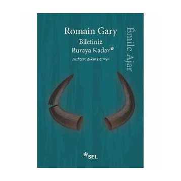 Biletiniz Buraya Kadar - Romain Gary