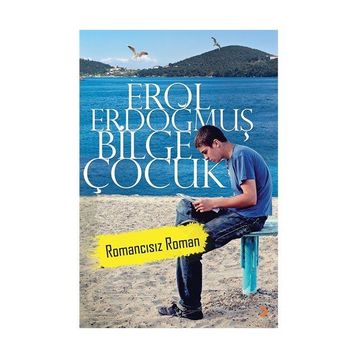 Bilge Çocuk - Erol Erdoğmuş
