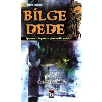 BILGE DEDE - ÖMER NASUHI BILDIK
