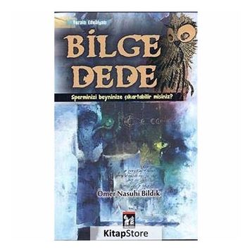 BILGE DEDE - ÖMER NASUHI BILDIK