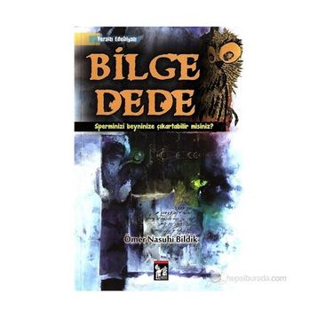 BILGE DEDE - ÖMER NASUHI BILDIK