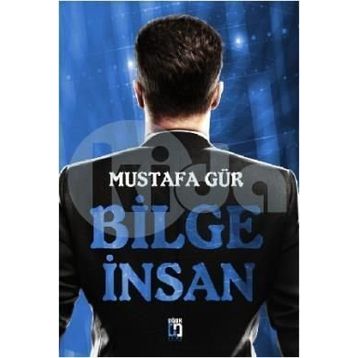 Bilge İnsan - Mustafa Gür