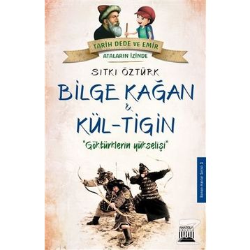 Bilge Kağan ve Kül-Tiğin - Sıtkı Öztürk