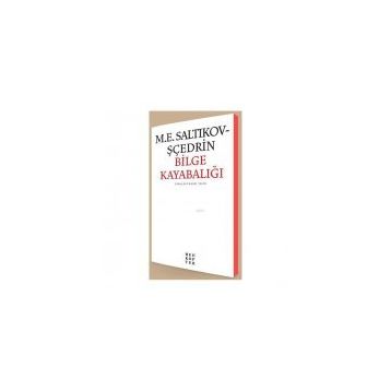 Bilge Kayabalığı - M. E. Saltikov Scedrin