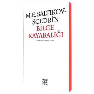 Bilge Kayabalığı - M. E. Saltikov Scedrin