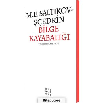 Bilge Kayabalığı - M. E. Saltikov Scedrin