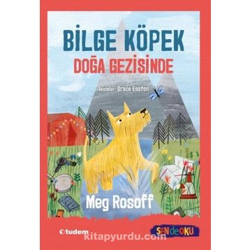 Bilge Köpek Doğa Gezisinde - Meg Rosoff