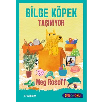Bilge Köpek Taşınıyor - Meg Rossof
