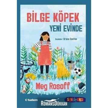 Bilge Köpek Yeni Evinde - Meg Rosoff