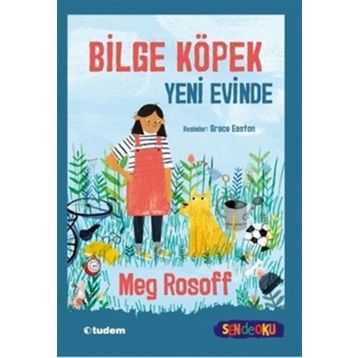 Bilge Köpek Yeni Evinde - Meg Rosoff