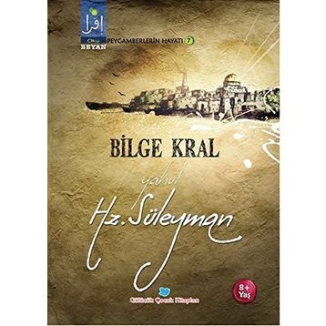 Bilge Kral Yahut Hz. Süleyman - Osman Koca