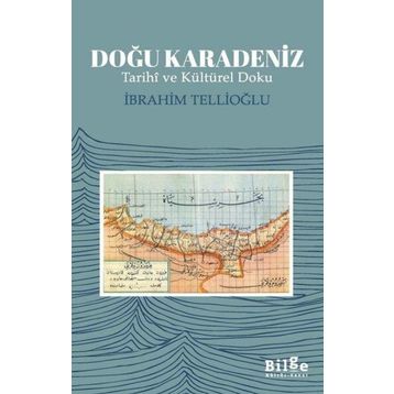 Bilge Kültür Sanat Doğu Karadeniz - İbrahim Tellioğlu