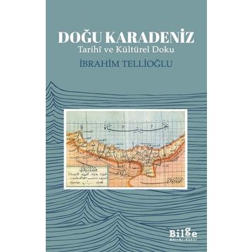 Bilge Kültür Sanat Doğu Karadeniz - İbrahim Tellioğlu