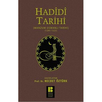 Bilge Kültür Sanat Hadidi Tarihi Manzum Osmanlı Tarihi (1285-1523)