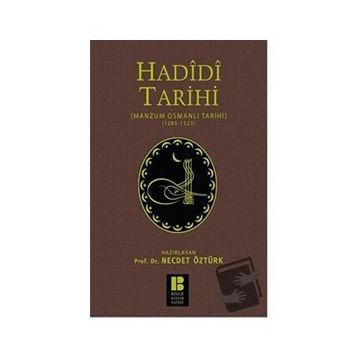 Bilge Kültür Sanat Hadidi Tarihi Manzum Osmanlı Tarihi (1285-1523)