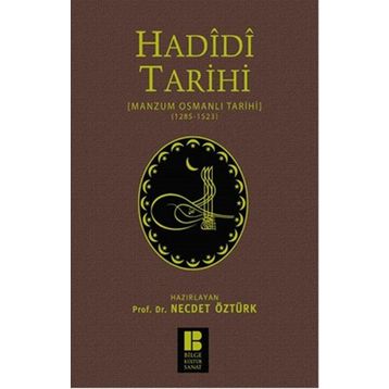 Bilge Kültür Sanat Hadidi Tarihi Manzum Osmanlı Tarihi (1285-1523)