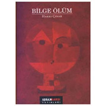 BILGE ÖLÜM - HAKKI ÇINAR