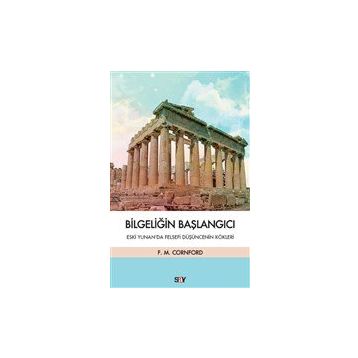 Bilgeliğin Başlangıcı - Francis MacDonald Cornford