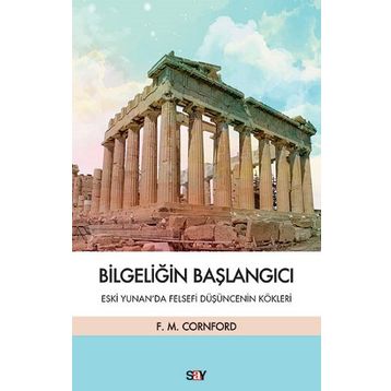 Bilgeliğin Başlangıcı - Francis MacDonald Cornford