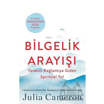 Bilgelik Arayışı Julia Cameron