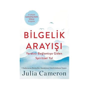 Bilgelik Arayışı Julia Cameron