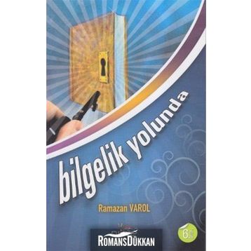 Bilgelik Yolunda - Ramazan Varol