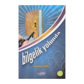 Bilgelik Yolunda - Ramazan Varol